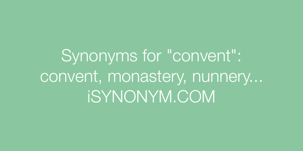 Synonyms convent