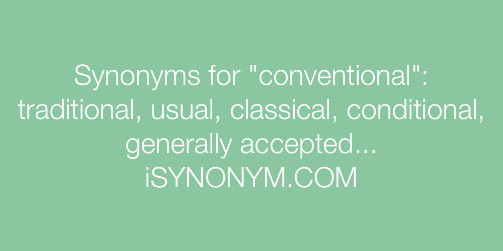 Synonyms conventional