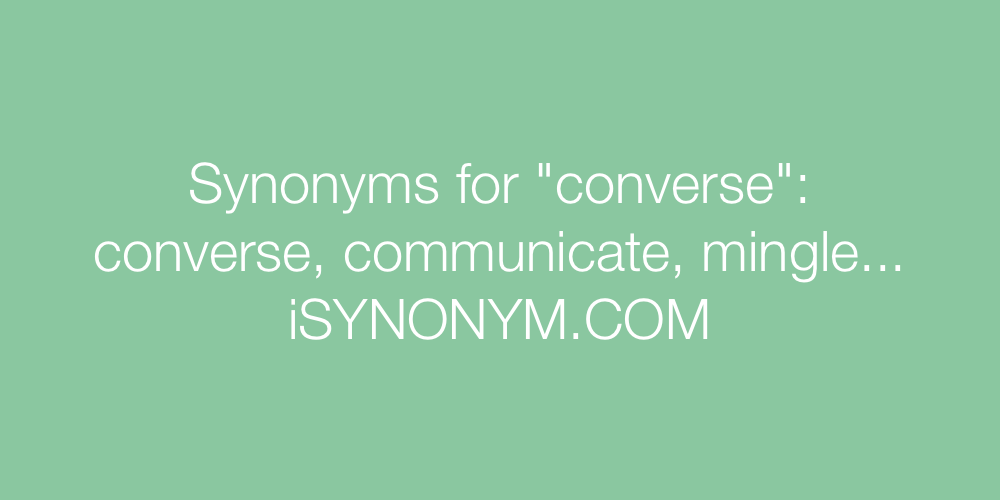 Synonyms converse