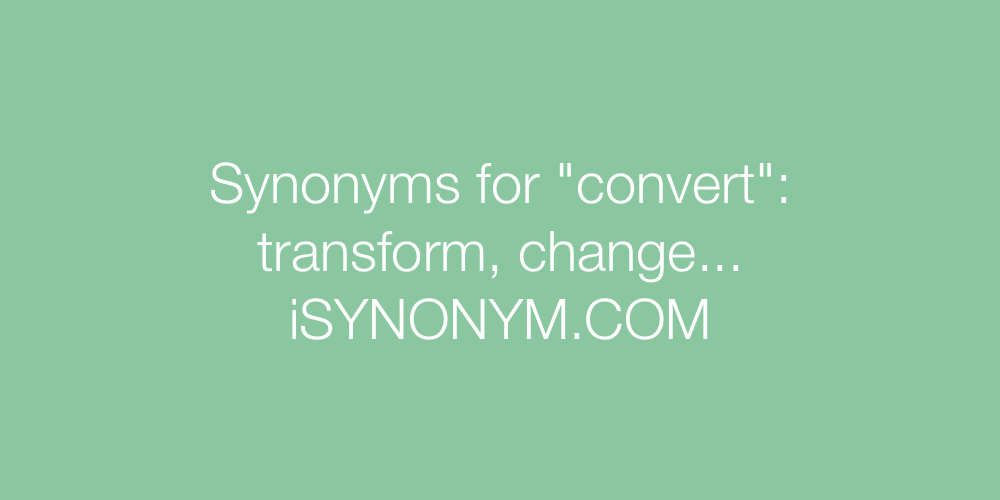 Synonyms convert