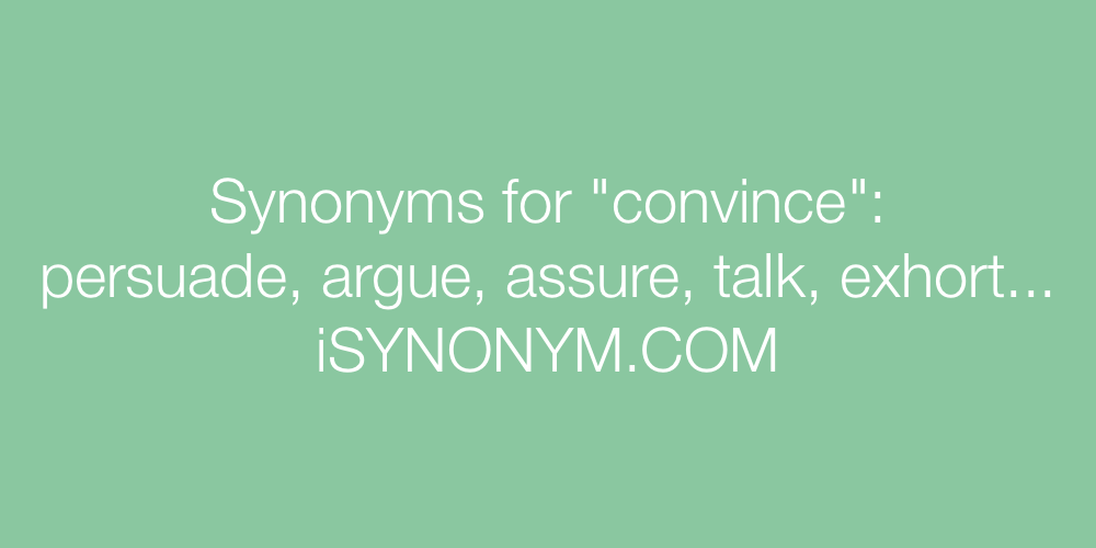 Synonyms convince
