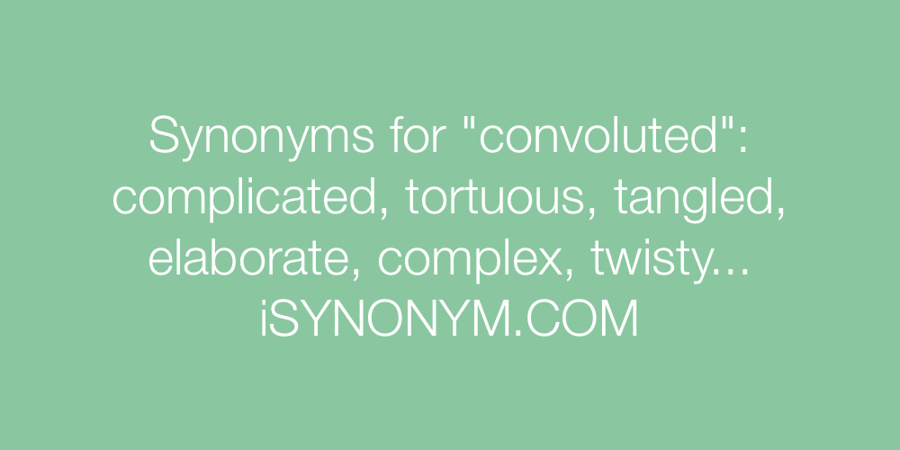 Synonyms convoluted