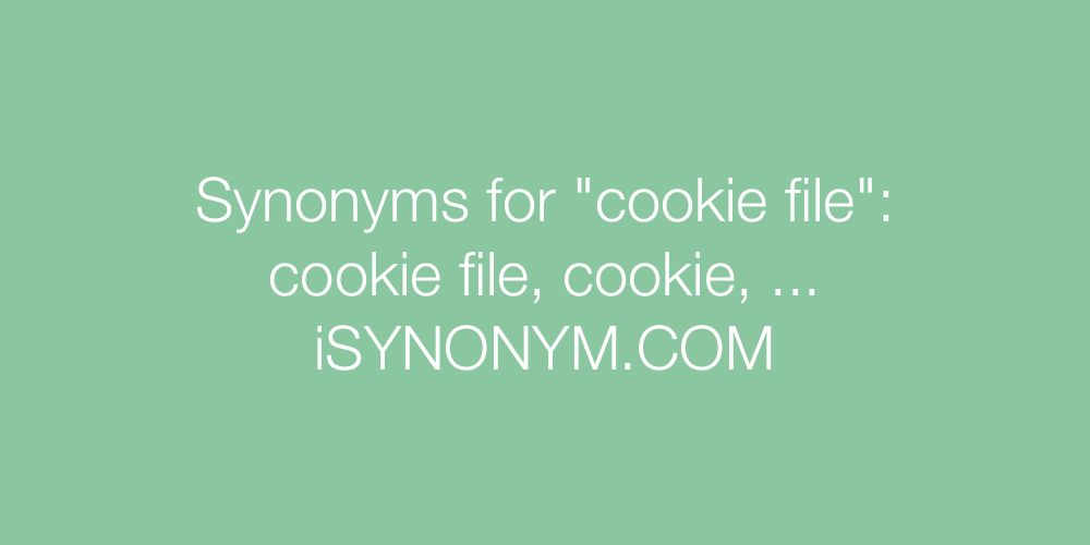 Synonyms cookie file