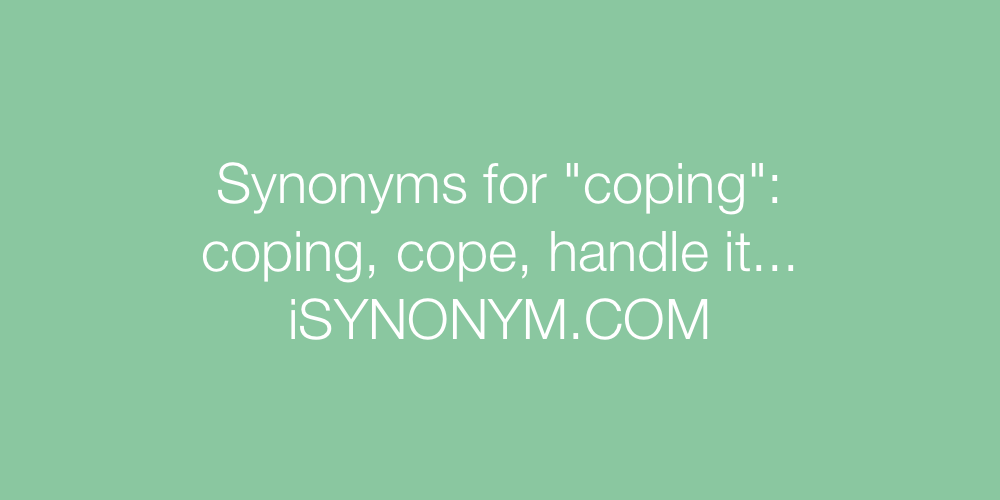Synonyms coping