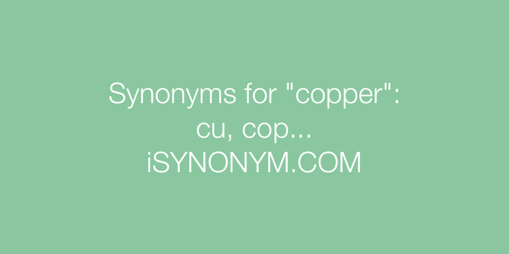 Synonyms copper