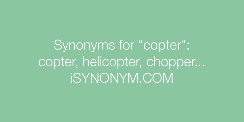 Synonyms copter