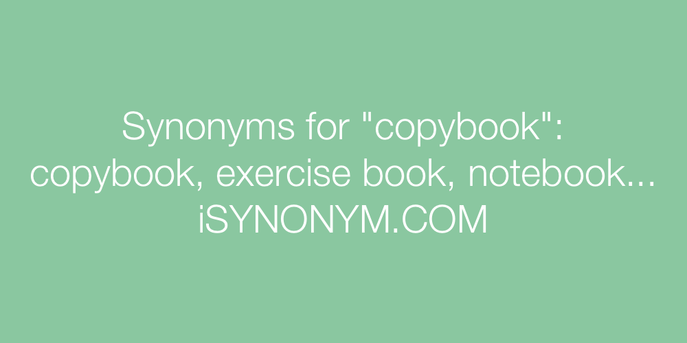 Synonyms copybook