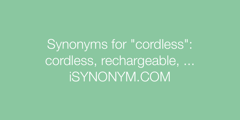 Synonyms cordless