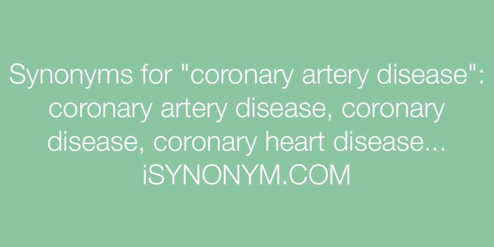 Synonyms coronary artery disease