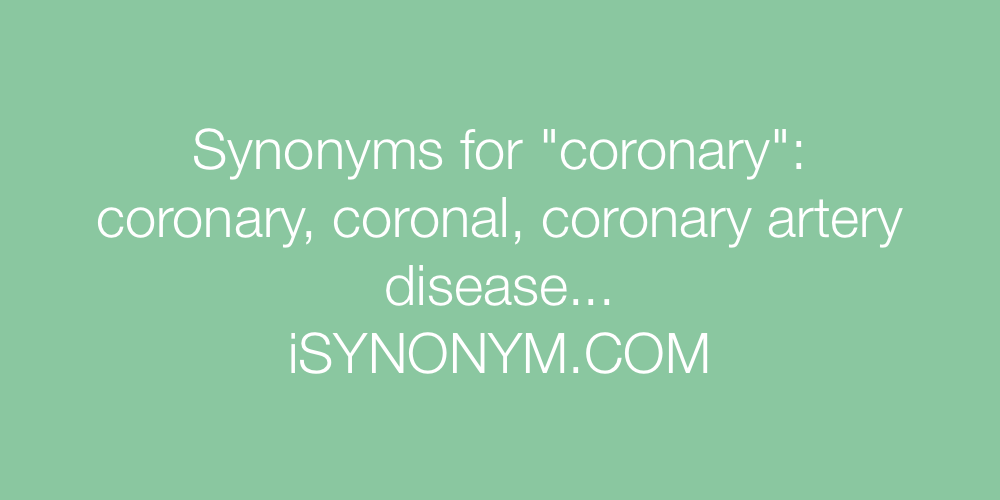 Synonyms coronary
