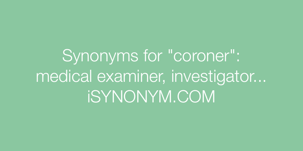 Synonyms coroner