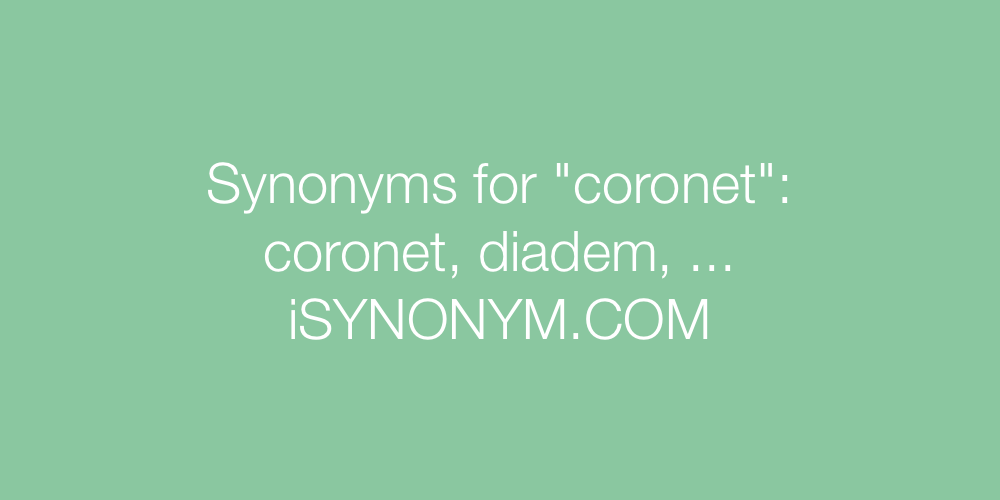 Synonyms coronet