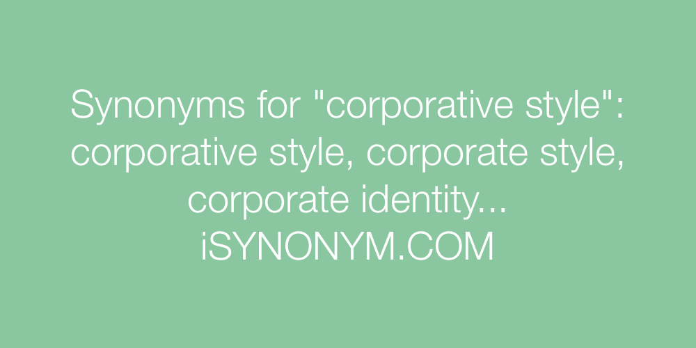 Synonyms corporative style