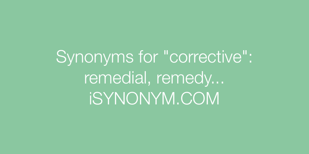 Synonyms corrective