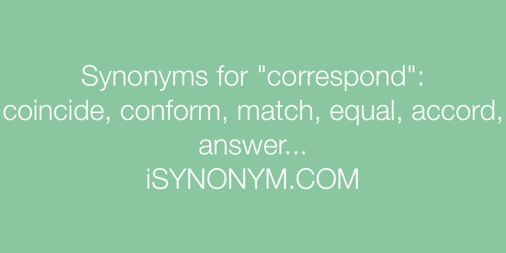 Synonyms correspond
