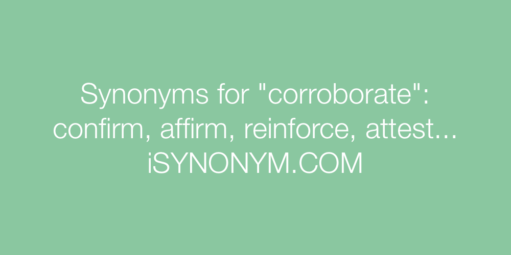 Synonyms corroborate