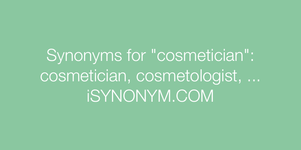 Synonyms cosmetician