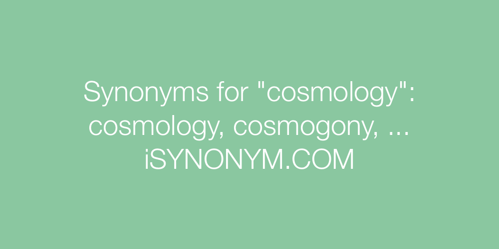 Synonyms cosmology