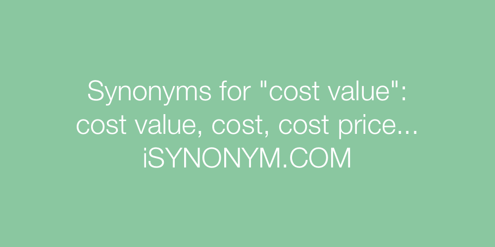 Synonyms cost value