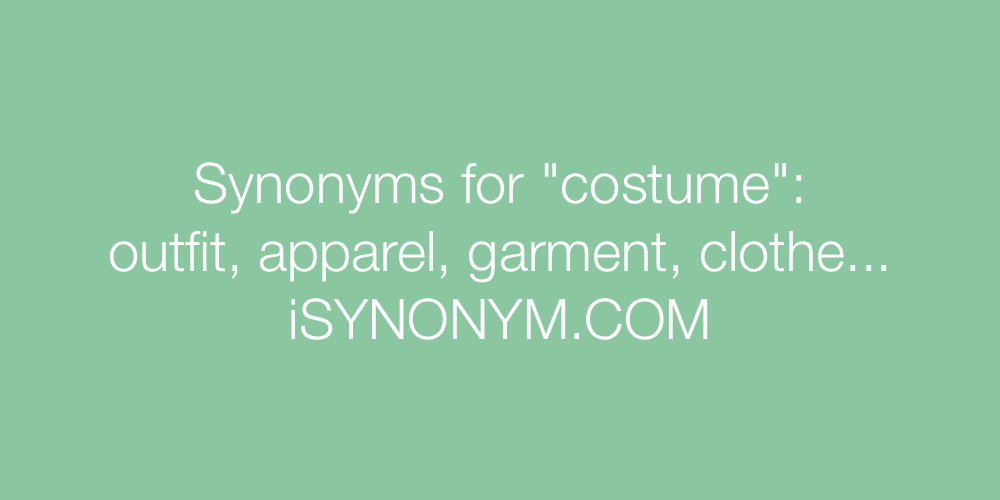 Synonyms costume