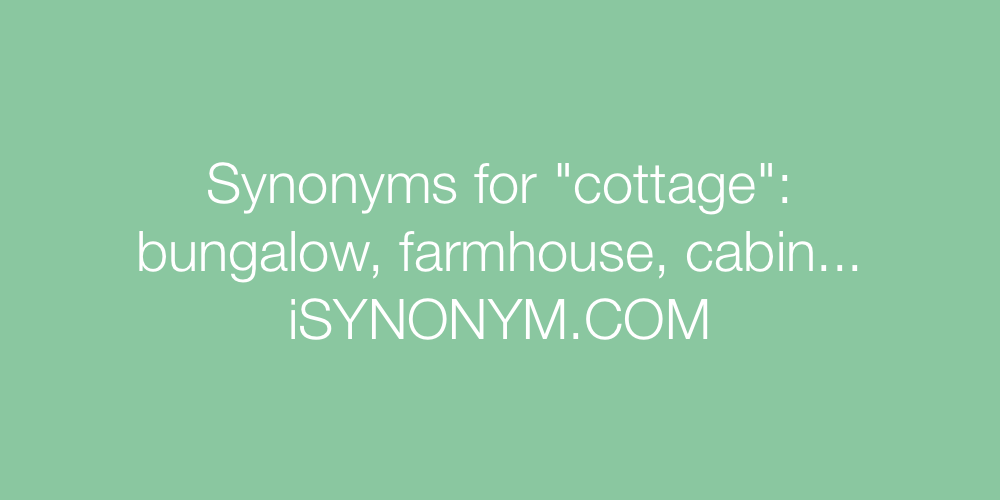 Synonyms cottage