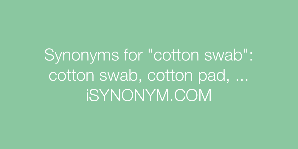Synonyms cotton swab