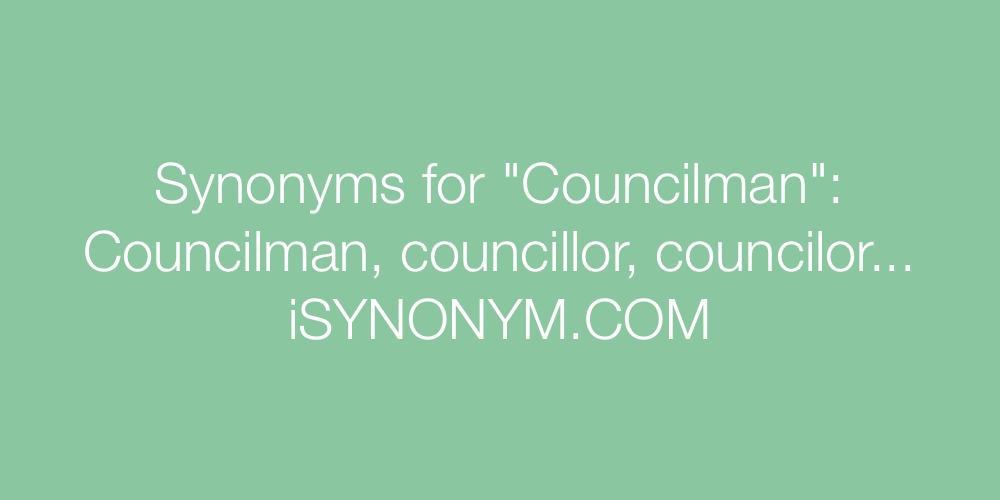 Synonyms Councilman