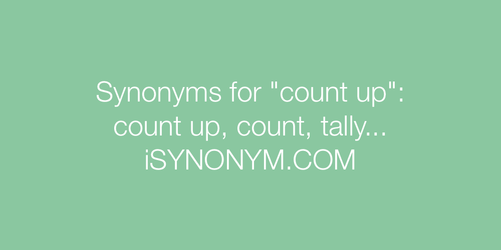 Synonyms count up