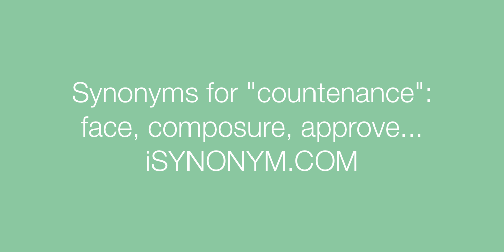 Synonyms countenance