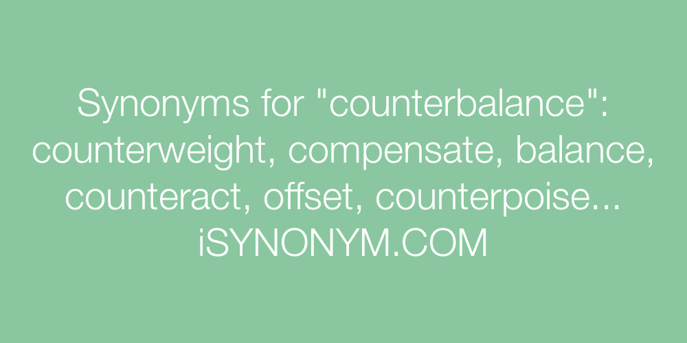 Synonyms counterbalance