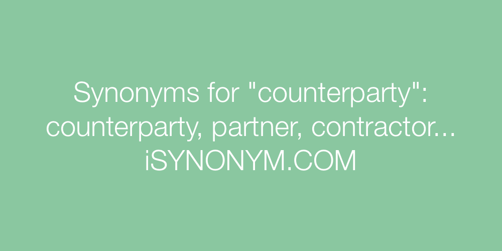 Synonyms counterparty