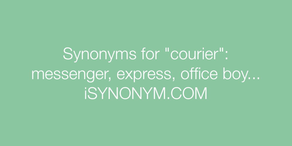 Synonyms courier