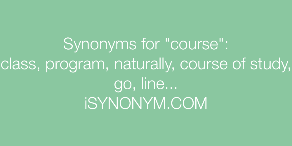Synonyms course