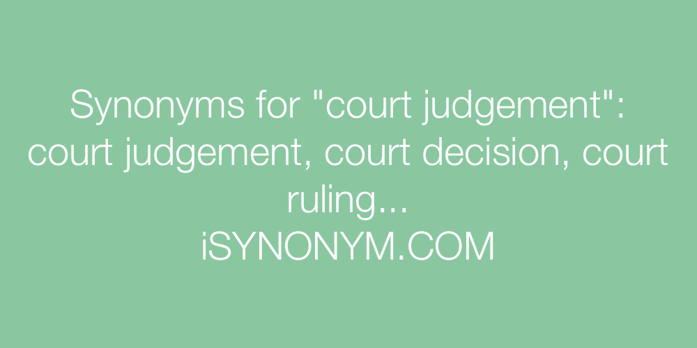 Synonyms court judgement