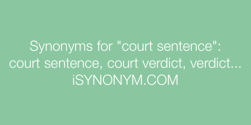 Synonyms court sentence