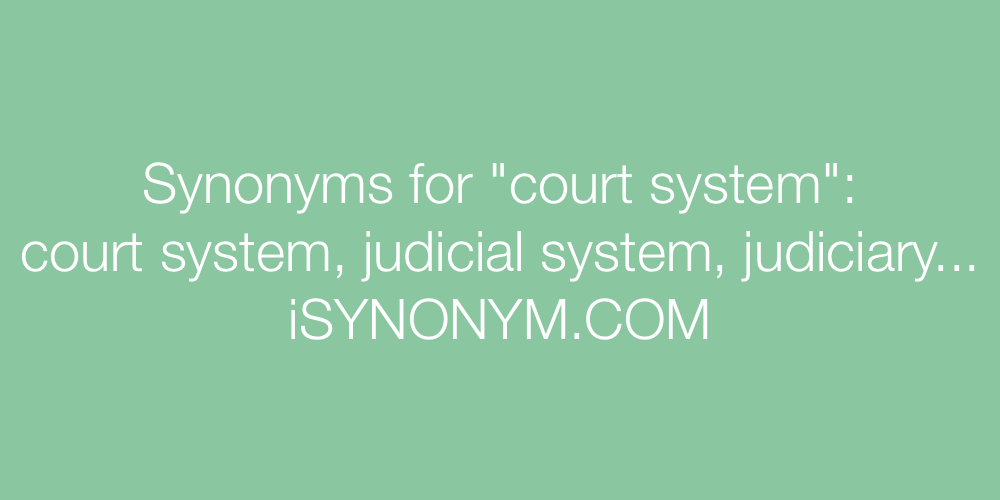 Synonyms court system