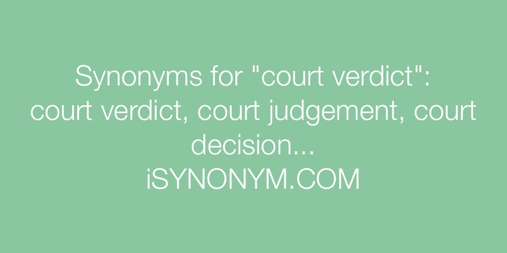 Synonyms court verdict