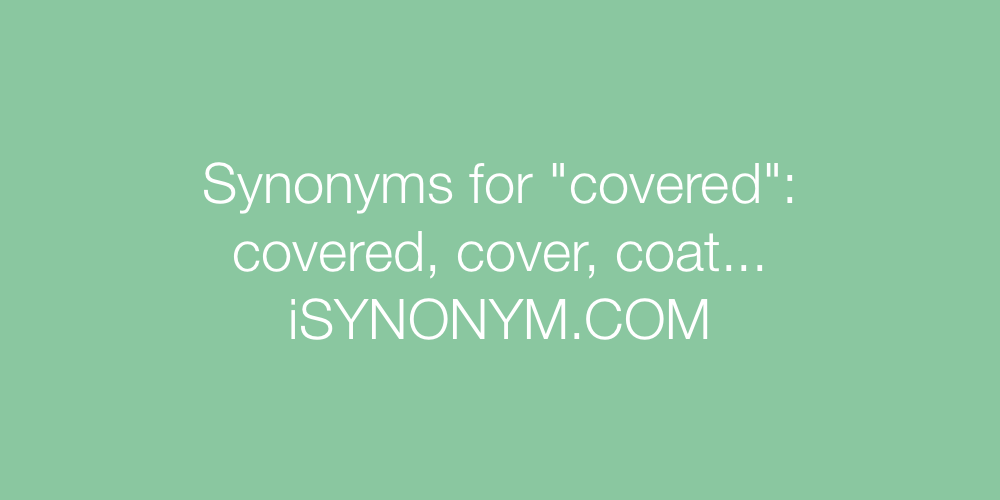 Synonyms covered