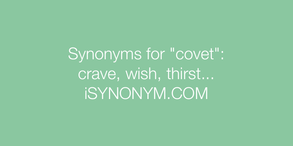 Synonyms covet