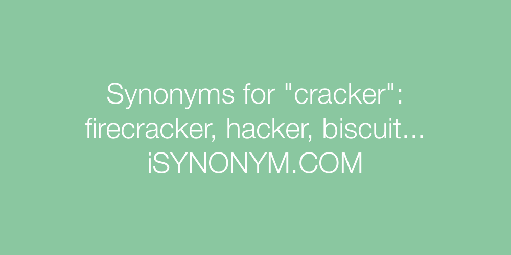Synonyms cracker