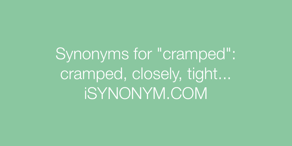 Synonyms cramped
