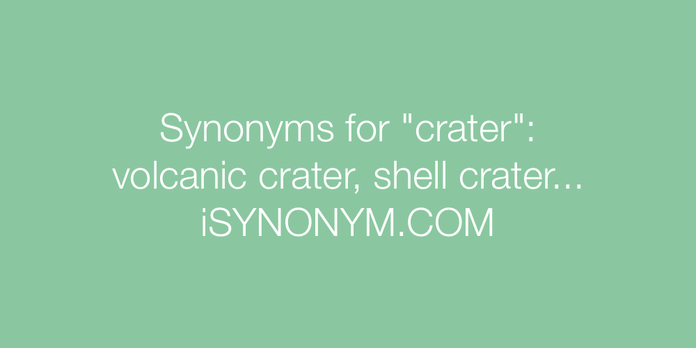 Synonyms crater