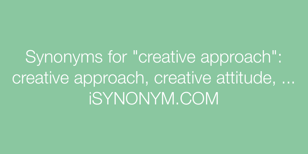 Synonyms creative approach