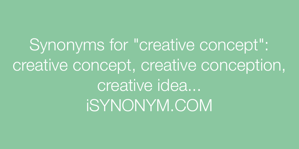 Synonyms creative concept