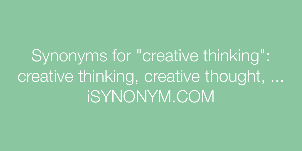 Synonyms creative thinking