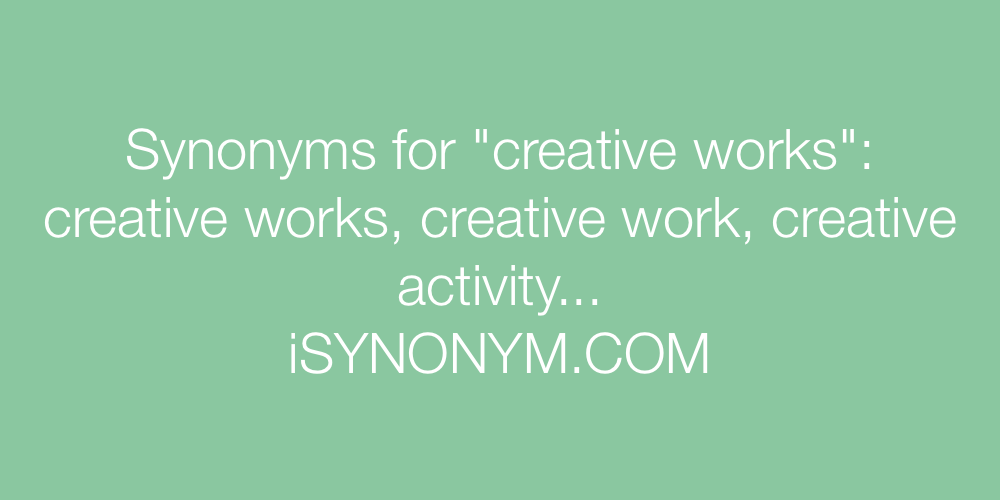 Synonyms creative works