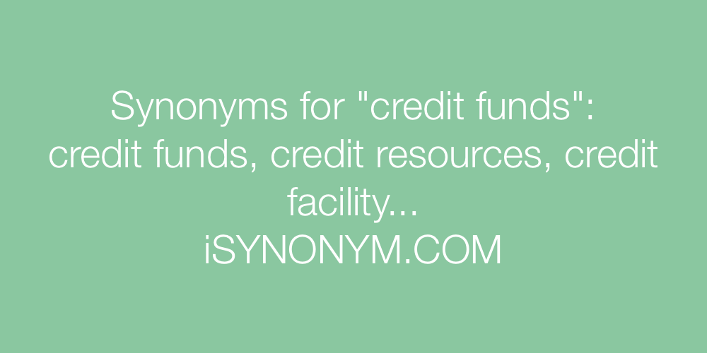Synonyms credit funds