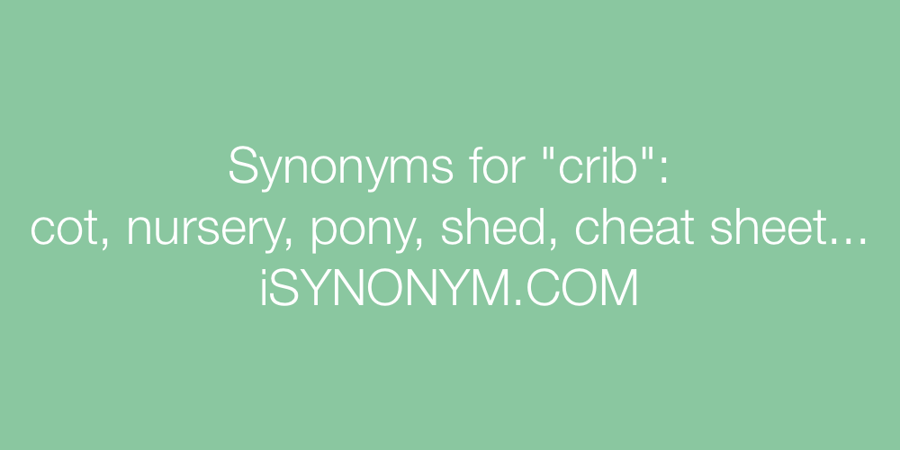 Synonyms crib
