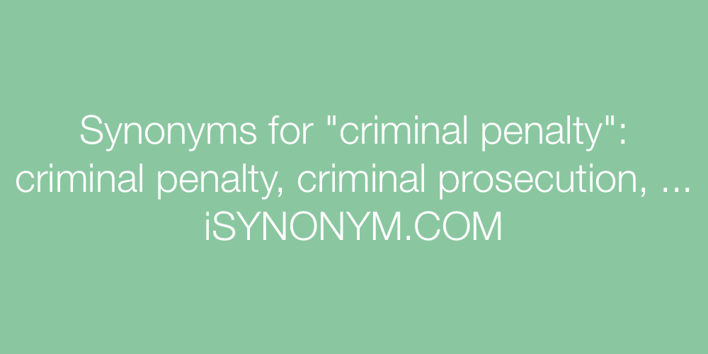 Synonyms criminal penalty