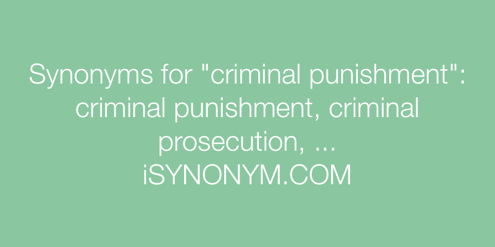 Synonyms criminal punishment